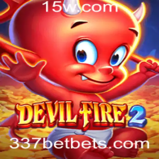 Descubra o Mundo Empolgante de DevilFire2: Um Jogo Revolucionário Patrocinado por 337BET